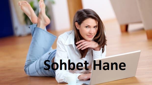 Sohbet Hane Sohbet Hane