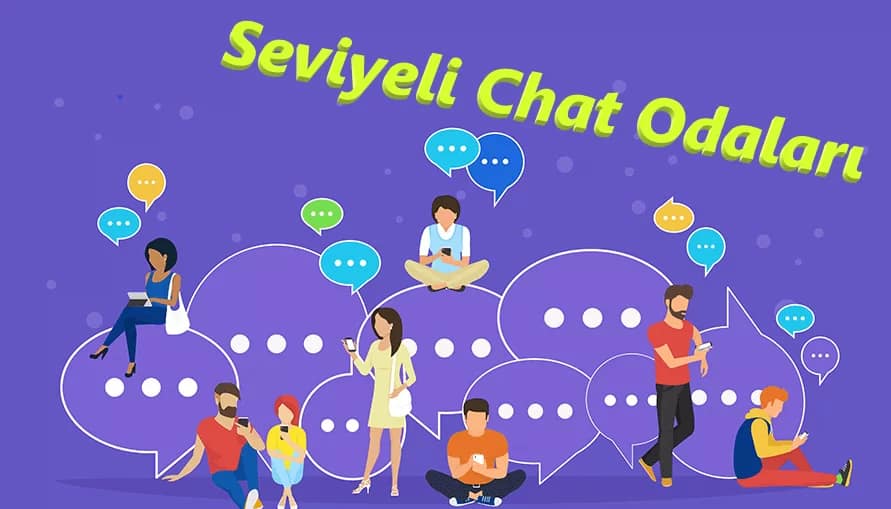 Seviyeli Chat Odaları Seviyeli Chat Odaları